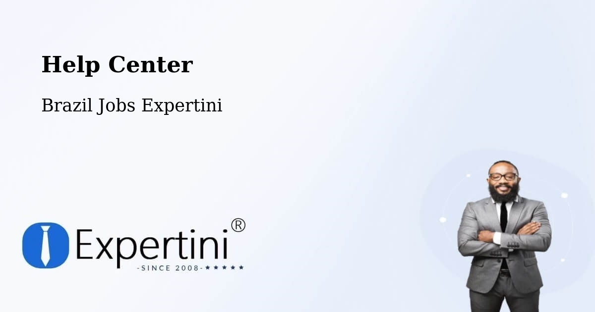 Help Center – Bom Princípio - Brazil Jobs Expertini